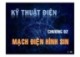 Bài giảng Kỹ thuật điện - Chương 2: Mạch điện hình Sin