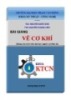 Bài giảng Vẽ cơ khí: Phần 1