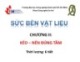 Bài giảng Sức bền vật liệu - Chương 2: Kéo - Nén đúng tâm