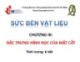 Bài giảng Sức bền vật liệu - Chương 3: Đặc trưng hình học của mặt cắt