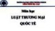 Bài giảng Luật thương mại quốc tế - Chương 2: Tổ chức thương mại thế giới WTO